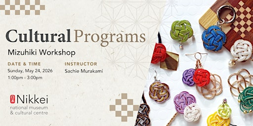 Mizuhiki workshop | Nikkei National Museum & Cultural Centre