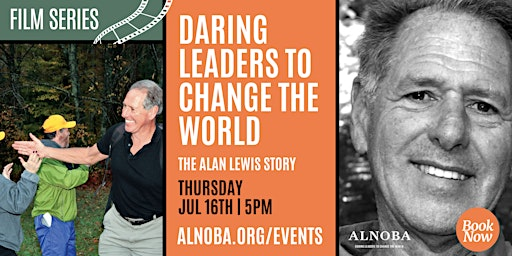 Daring Leaders to Change the World: The Alan Lewis Story | Alnoba