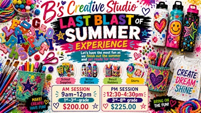 SUMMER CAMP Last Blast Of Summer 2026 | B’s Creative Studio