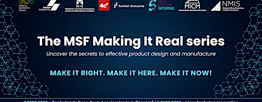 Design-led innovation in Scotland: Make it right, make it here, make it now | The Manufacturing Innovation Centre Moray (MICM)