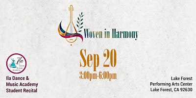 Woven in Harmony | Lake Forest Performing Arts Center