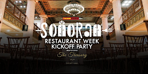 Sonoran Restaurant Week Kickoff Party | The Treasury 1929