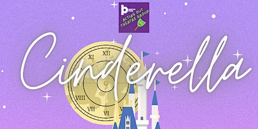 BPH Acting Out Theatre presents Cinderella | Bertha Park High School