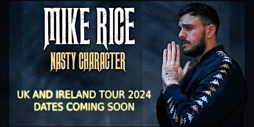 Mike Rice - Nasty Character Stand Up Comedy in Southampton | The Attic Southampton