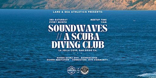 SOUNDWAVES ~ A Dive Club | La Jolla Cove, San Diego, CA, USA