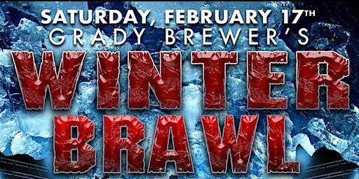 Grady Brewer’s 2024 Winter Brawl | 118 SW B Ave