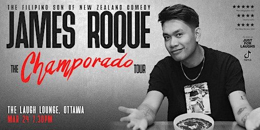 James Roque - The Champorado Tour (Ottawa) | Laugh Lounge