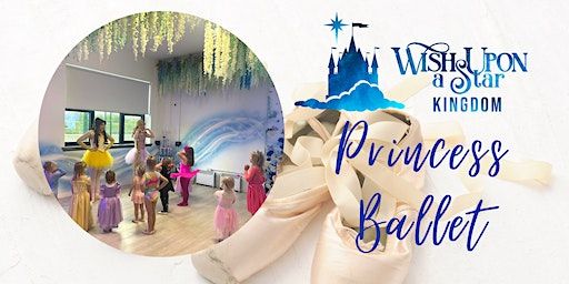 Princess Ballet | Wish Upon A Star Entertainment
