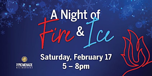 Fire & Ice Event | The Promenade Bolingbrook