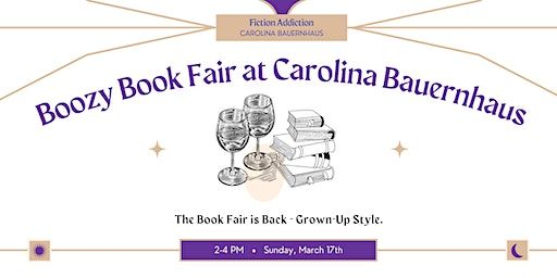 St. Patty's Day Boozy Book Fair at Carolina Bauernhaus | Carolina Bauernhaus