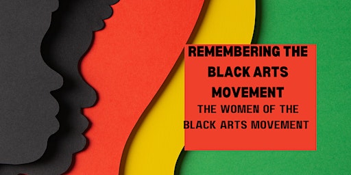 Sonia, Audre, Nikki & June: The Women of the Black Arts Movement | New Carrollton Branch Library, PGCMLS