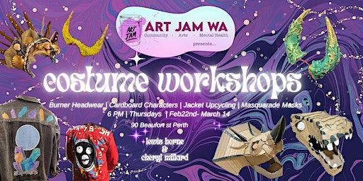 Costume Workshops with Art Jam | 90 Beaufort Street, Perth WA, Australia