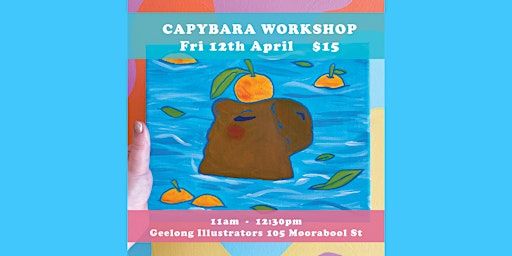 Capybara Workshop | Geelong Illustrators Studio Gallery