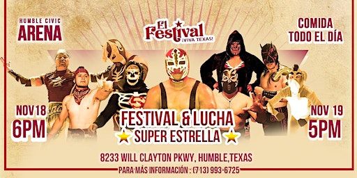 Festival & Lucha Super Estrella | Humble Civic Center, Will Clayton Parkway, Humble, TX, USA