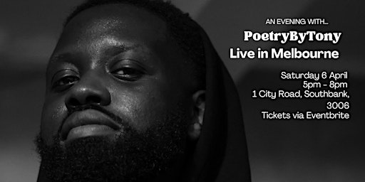 PoetryByTony Live in Melbourne | 1 City Rd