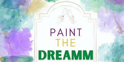 Paint the DREAMM | Laced Up Studio