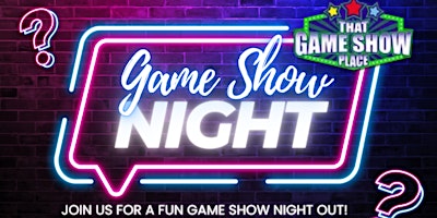 Game Show Night | That Game Show Place