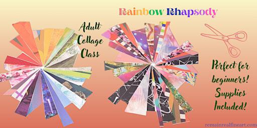 Rainbow Rhapsody Collage & Sip Class | 901 Santa Fe Dr