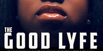 The Good Lyfe Film Screening & Live Music | 1755 N 13th St