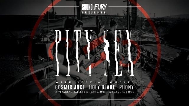 Sound and Fury Presents: Pity Sex 2025 (Los Angeles) | Teragram Ballroom