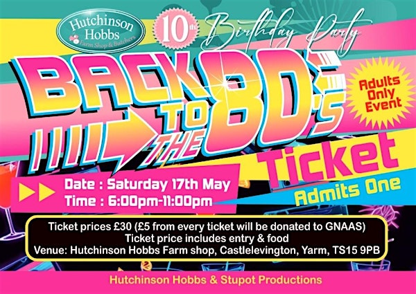 Hutchinson Hobbs 10th Birthday - Back to the 80's | Hutchinson Hobbs Farm Shop