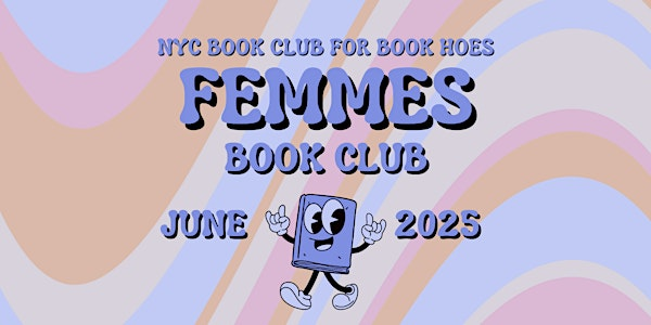 FEMMES Book Club | Everything's Jake NYC Bar & Lounge