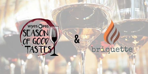 Briquette: WYES SEASON OF GOOD TASTES | Briquette
