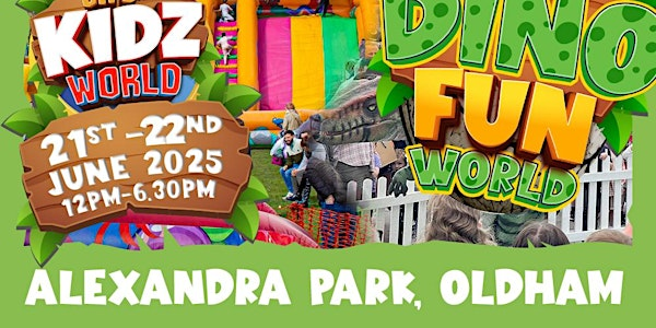 DINO FUN WORLD OLDHAM!- 21st - 22nd June 2025 - Alexandra Park, Oldham! | Alexandra Park, Oldham