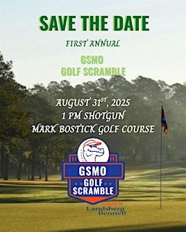 GSMO Golf Scramble Presented by Landsberg Bennett | Mark Bostick Golf Course