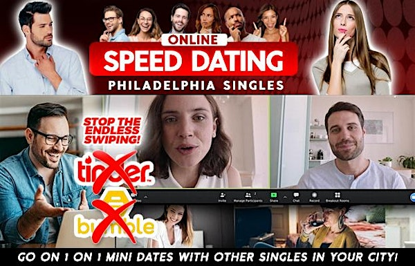 Philadelphia Speed Dating Event Online -  1 on 1 Video Dates On Zoom! | Philadelphia