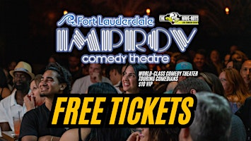 FREE TICKETS TO THE FORT LAUDERDALE IMPROV | Have Nots Live! | Fort Lauderdale Improv