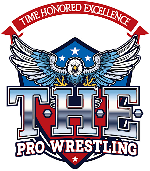 Time Honored Excellence - T.H.E. Pro Wrestling | Carlisle Expo Center