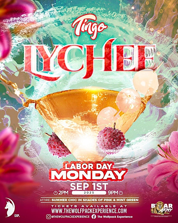 TINGO LYCHEE  (Laborday Finale Event 5 of 5) | To be announced