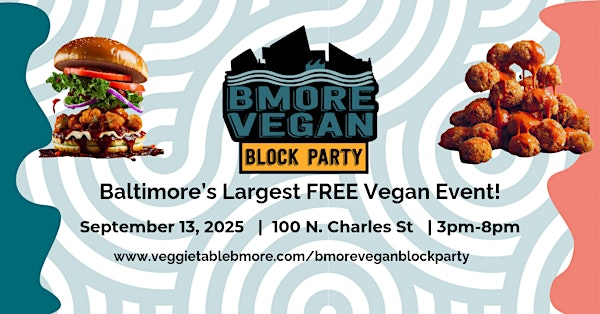 Bmore Vegan Block Party | Center Plaza