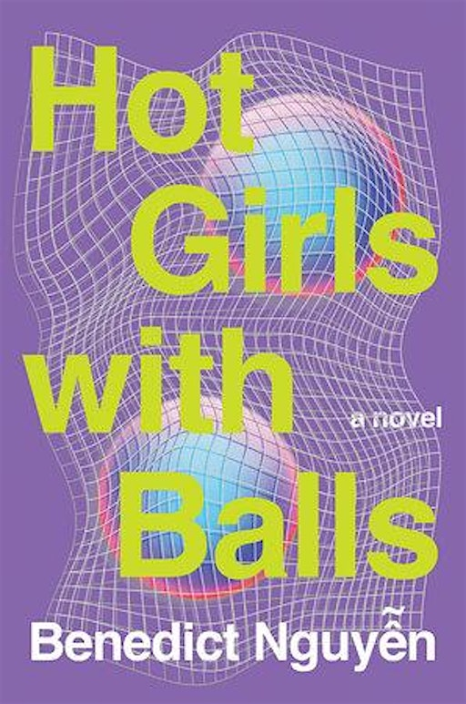 Hot Girls with Balls: A Novel | Clio's