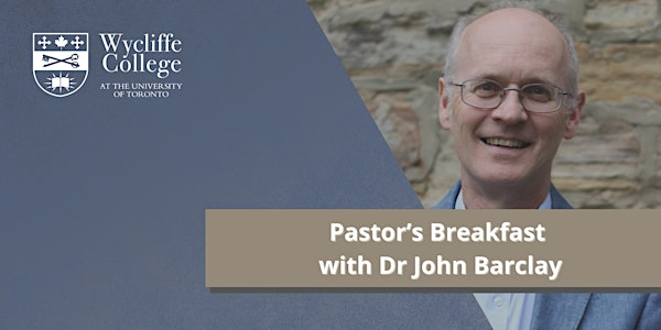 What does it mean to be a church shaped by grace? with John Barclay | Wycliffe College