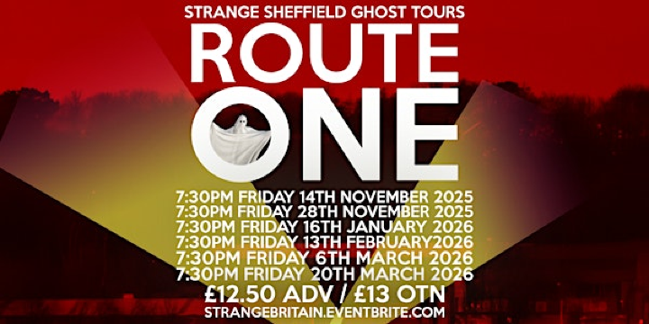 Strange Sheffield Ghost Tours: Route One | Leah's Yard