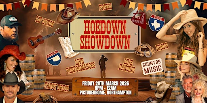 Hoedown Showdown - Northampton, Picturedrome | The Picturedrome