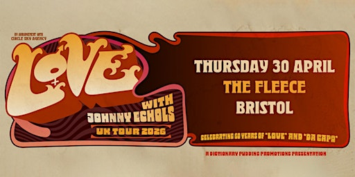 LOVE with Johnny Echols | The Fleece