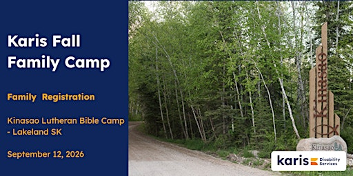 Karis  Saskatchewan Fall Family Camp  2026 | Kinasao Lutheran Bible Camp