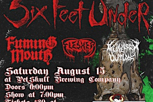 Six Feet Under Decades In The Grave Tour PT II | PetSkull Brewing Company