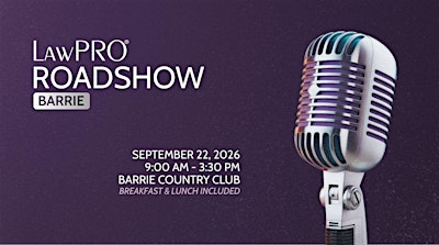 LAWPRO Roadshow: Barrie | Barrie Country Club