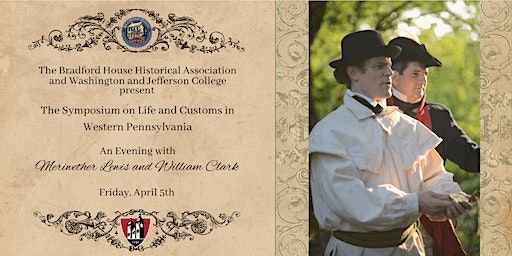 An Evening with Meriwether Lewis and William Clark | Old Main