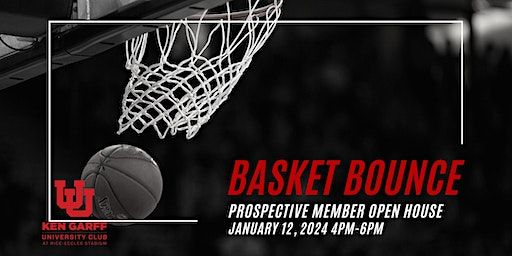 Basket Bounce Prospective Member Open House! | Rice-Eccles Stadium - Ken Garff University Club in Rice-Eccles Stadium