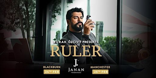 Burak Ozcivit Presents Ruler | Blackburn | The MyLahore Glass Marquee, Blackburn