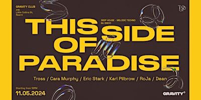 Gravity Presents: This Side Of Paradise | Gravity Club