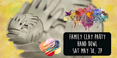 Family Clay Party at Songbirds- Hand Bowl | Songbirds Music, Art, & Dance Center