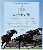 Royal Ascot Ladies Day | Sky Blue Tavern