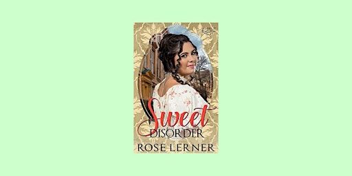 Download [EPUB]] Sweet Disorder (Lively St. Lemeston, #1) By Rose Lerner Pd | Delhi