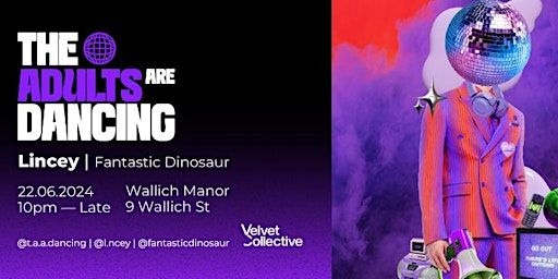 The Adults Are Dancing | Wallich Manor